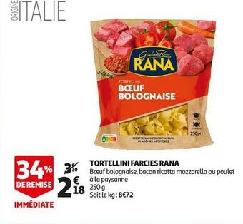 Auchan Rana tortellini farcies offre