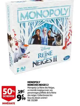 Auchan Monopoly reine des neiges 2 offre