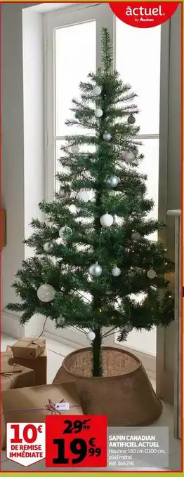 Auchan Actuel sapin canadian artificiel offre