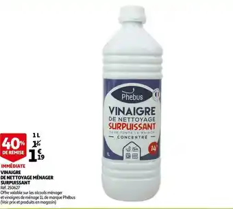 Auchan Phebus vinaigre de nettoyage ménager surpuissant offre