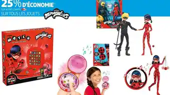 Auchan Miraculous bon plan sur tous les jouets de la marque miraculous offre