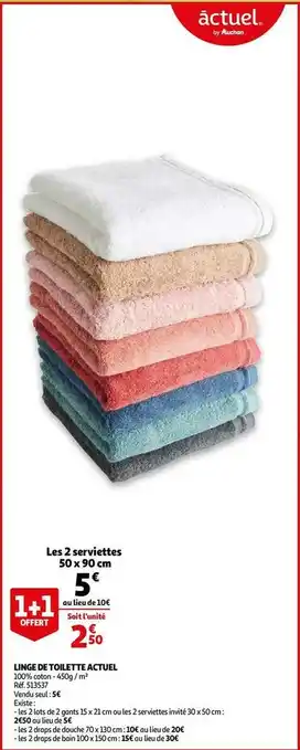 Auchan Actuel linge de toilette offre