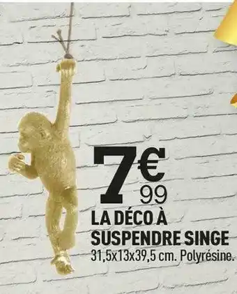 Centrakor La déco à suspendre singe offre