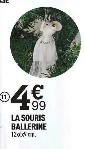 Centrakor La souris ballerine offre