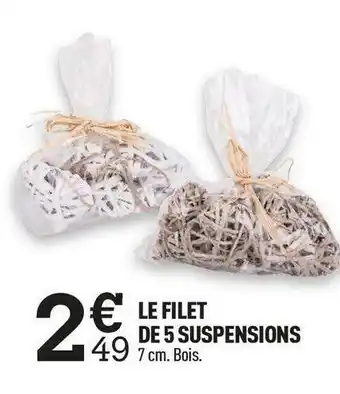 Centrakor Le filet de 5 suspensions offre