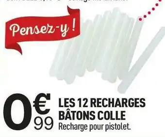 Les 12 recharges bâtons colle