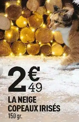 Centrakor La neige copeaux irisés offre