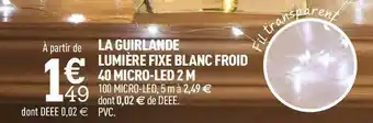 Centrakor La guirlande lumière fixe blanc froid 40 micro-led 2 m offre