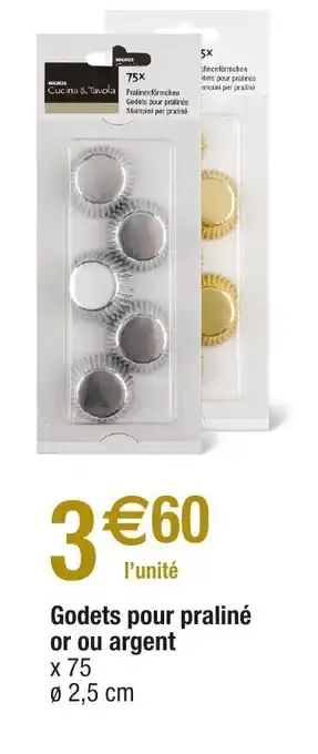 Migros Godets pour praliné or ou argent offre