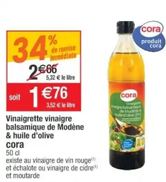 Cora x Carrefour Vinaigrette Vinaigre Balsamique de Modène offre