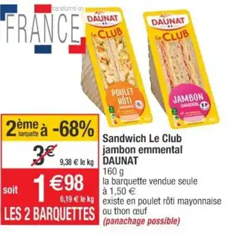 Cora x Carrefour Sandwich Le Club Jambon Emmental offre