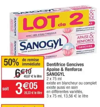 Dentifrice Gencives Apaise & Renforce