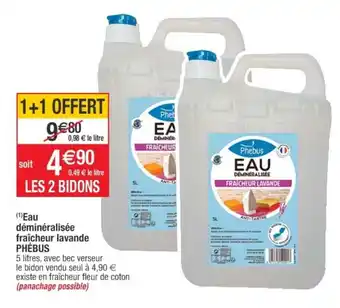 Cora x Carrefour Eau déminéralisée fraîcheur lavande offre
