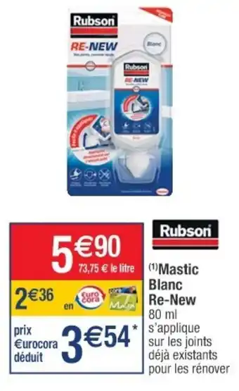 Cora x Carrefour Mastic Blanc Re-New offre