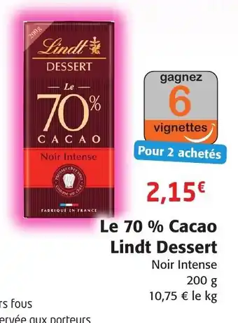 Colruyt Le 70% Cacao Lindt Dessert offre