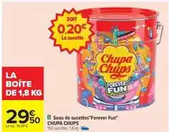 Carrefour Seau de sucettes"Forever Fun" CHUPA CHUPS offre