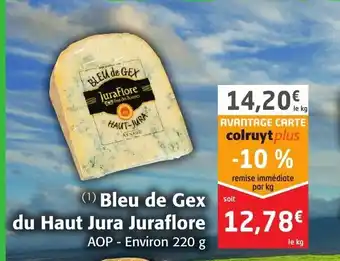 Colruyt Bleu De Gex Du Haut Jura Juraflore offre