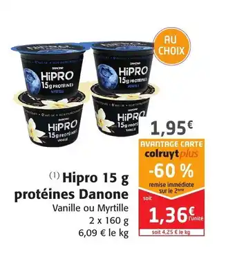 Colruyt Hipro 15 G Protéines Danone offre