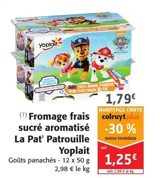 Colruyt Fromage Frais Sucré Aromatisé La Pat' Patrouille Yoplait offre