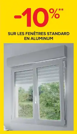 Castorama Sur les fenêtres standard en aluminum offre