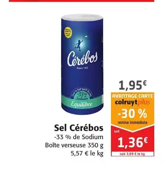 Colruyt Sel Cérébos offre