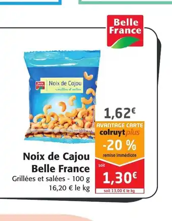 Colruyt Noix De Cajou Belle France offre