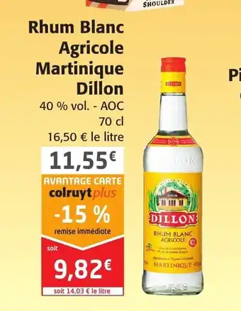 Colruyt Rhum Blanc Agricole Martinique Dillon offre