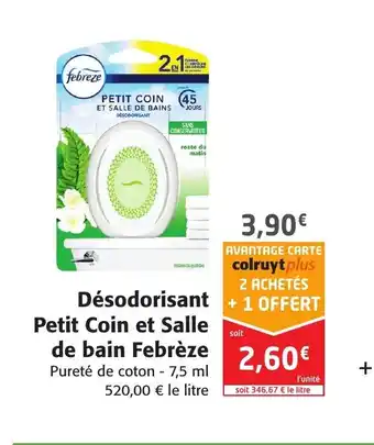 Colruyt Désodorisant Petit Coin Et Salle De Bain Febréze offre