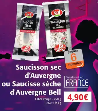 Colruyt Saucisson Sec D'Auvergne Ou Saucisse Séche D'Auvergne Bell offre