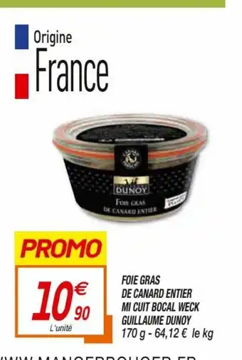 Foie Gras De Canard Entier Mi Cuit Bocal Weck Guillaume Dunoy