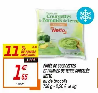 Netto Purée De Courgettes Et Pommes De Terre Surgelée Netto offre