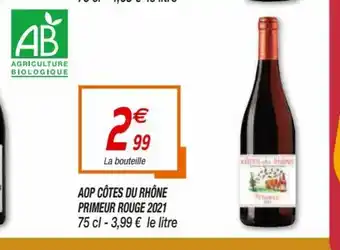 Netto Aop Cotes Du Rhone Primeur Rouge 2021 offre