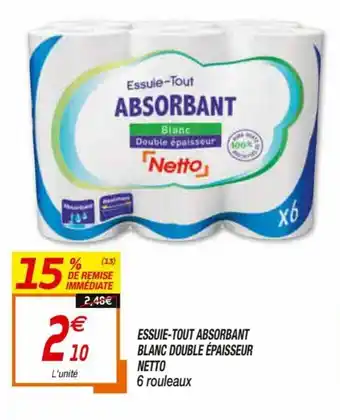 Netto Essuie-Tout Absorbant Blanc Double épaisseur Netto offre