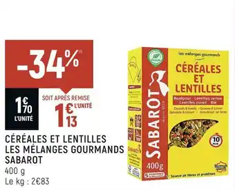 Sabarot céréales et lentilles les mélanges gourmands