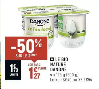 Petit Casino Danone le bio nature offre