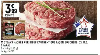 Charal steaks hachés pur bœuf l’authentique façon bouchère 5% m.g.