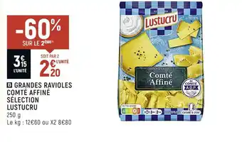 Spar Lustucru grandes ravioles comté affiné sélection offre