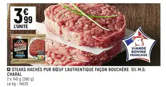 Spar Charal steaks hachés pur bœuf l’authentique façon bouchère 5% m.g. offre
