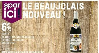 Spar Beaujolais nouveau a.o.c. georges duboeuf rouge 2021 offre
