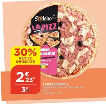 Bi1 La Pizza Sodebo offre