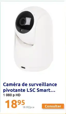 Action Caméra de surveillance pivotante LSC Smart offre