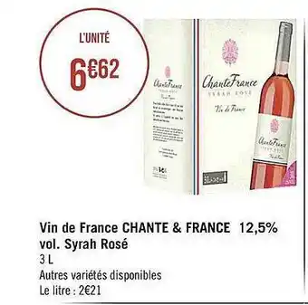 Casino Supermarchés Vin De France Chante & France 12,5% Vol. Syrah Rosé offre
