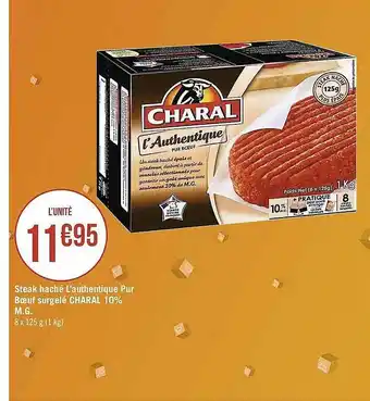 Casino Supermarchés Steak Haché L'authentique Pour Bœuf Surgelé Charal 10% M.g. offre