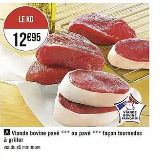 Casino Supermarchés Viande Bovine Pavé Ou Pavé Façon Tournedos à Griller offre