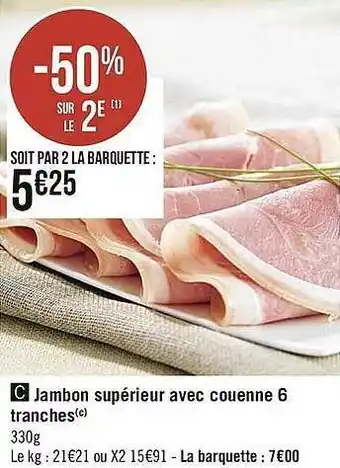 Jambon Supérieur Avec Couenne 6 Tranches
