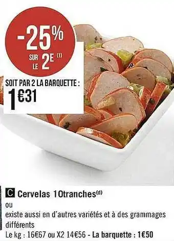 Casino Supermarchés Cervelas 10 Tranches offre