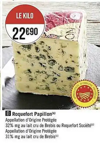 Casino Supermarchés Roquefort Papillon offre