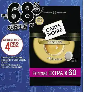 Casino Supermarchés Dosettes Café Classique Intensité N°5 Carte Noire offre