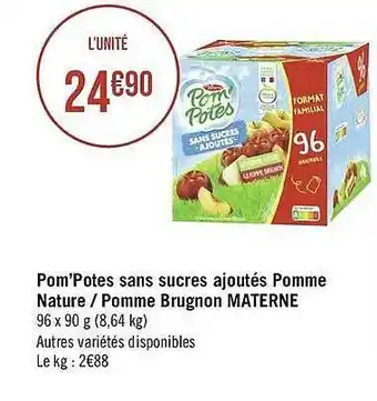Géant Casino Pom'potes Sans Sucres Ajoutés Pomme Nature - Pomme Brugnon Materne offre