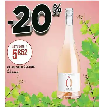 Géant Casino Aop Languedoc ô De Rose offre